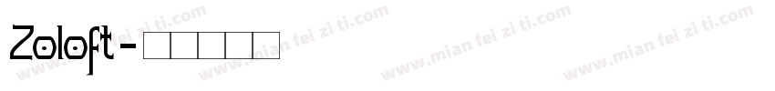Zoloft字体转换