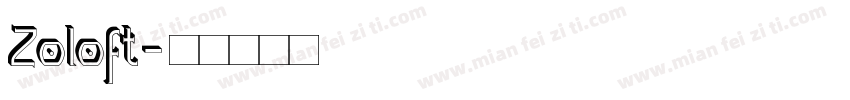 Zoloft字体转换
