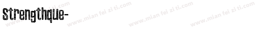 Strengthque字体转换