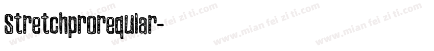 Stretchproreqular字体转换