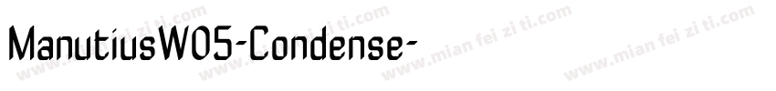 ManutiusW05-Condense字体转换