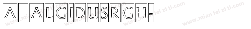 a_AlgidusRgh字体转换