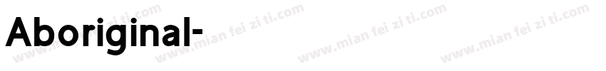 Aboriginal字体转换