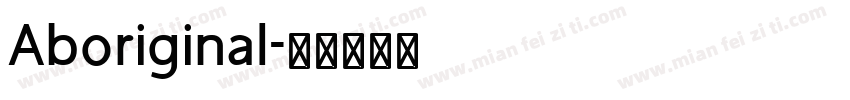 Aboriginal字体转换