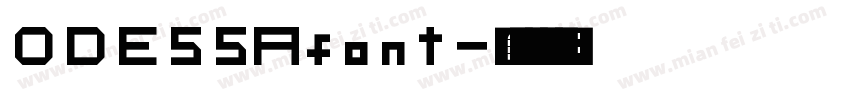 ODESSAfont字体转换