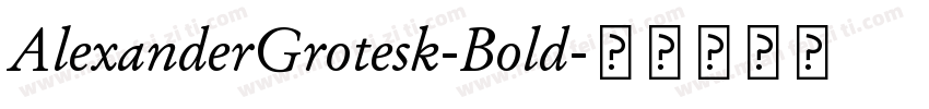 AlexanderGrotesk-Bold字体转换