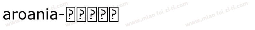 aroania字体转换