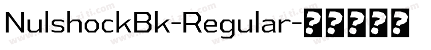 NulshockBk-Regular字体转换