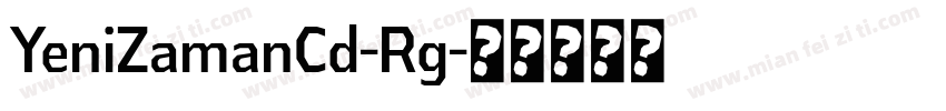 YeniZamanCd-Rg字体转换