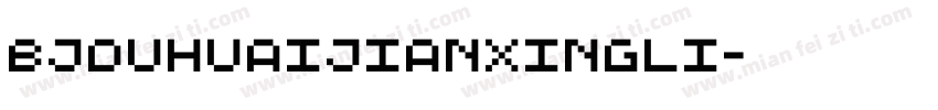 BJduhuaijianxingli字体转换