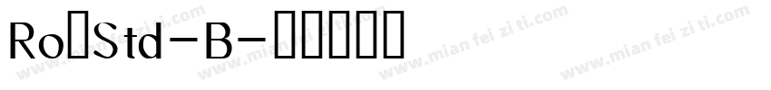 Ro篠Std-B字体转换