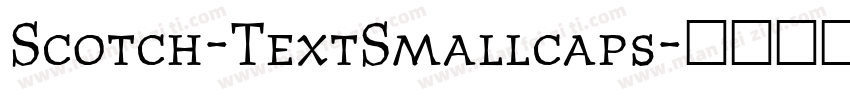 Scotch-TextSmallcaps字体转换