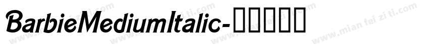 BarbieMediumItalic字体转换