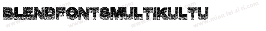 BlendfontsMultikultu字体转换