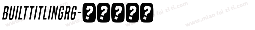 BuiltTitlingRg字体转换
