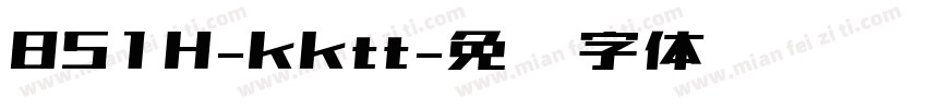 851H-kktt字体转换