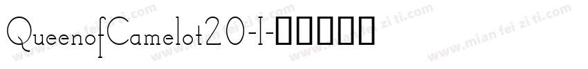QueenofCamelot20-I字体转换