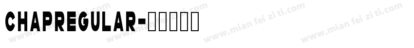 ChapRegular字体转换