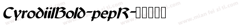 CyrodiilBold-pepR字体转换