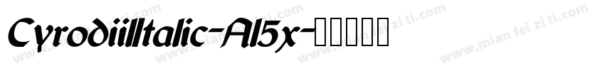 CyrodiilItalic-Al5x字体转换