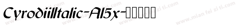 CyrodiilItalic-Al5x字体转换