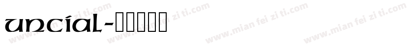 uncial字体转换
