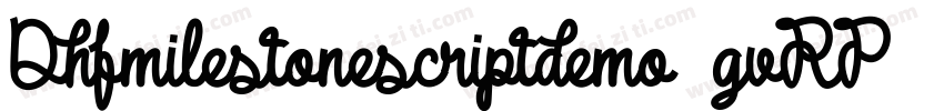 Dhfmilestonescriptdemo-gvRP字体转换