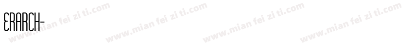 ERARCH字体转换