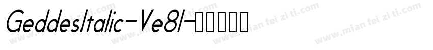 GeddesItalic-Ve8l字体转换
