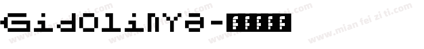 Gidolinya字体转换