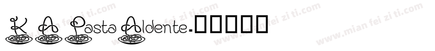 KAPastaAldente字体转换