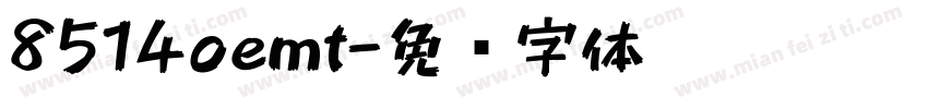 8514oemt字体转换