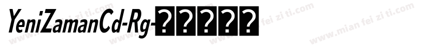 YeniZamanCd-Rg字体转换