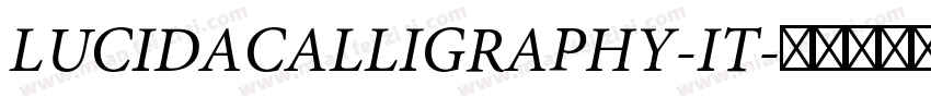LUCIDACALLIGRAPHY-IT字体转换