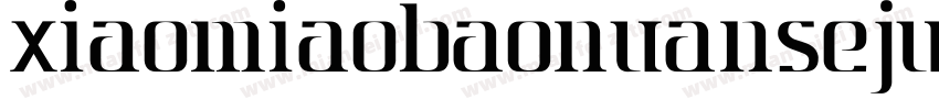 XIAOMIAOBAONUANSEJUN字体转换