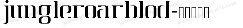 jungleroarblod字体转换