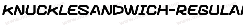 KnuckleSandwich-Regular字体转换