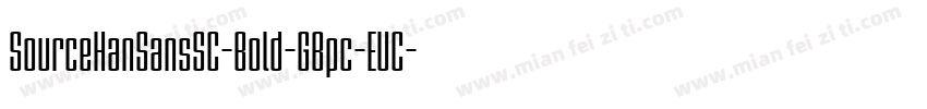 SourceHanSansSC-Bold-GBpc-EUC-H-lde字体转换