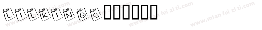 lilkings字体转换