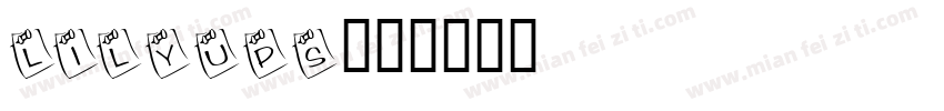 lilyups字体转换