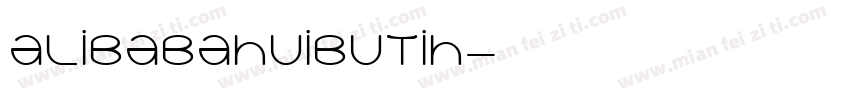 alibabahuibutih字体转换
