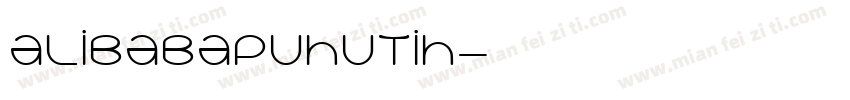alibabapuhutih字体转换
