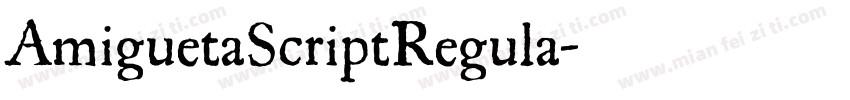 AmiguetaScriptRegula字体转换