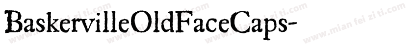 BaskervilleOldFaceCaps字体转换