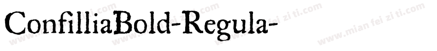 ConfilliaBold-Regula字体转换