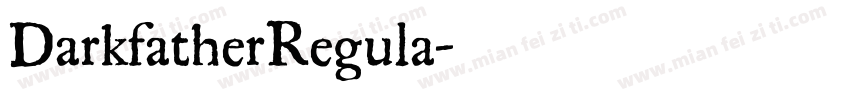 DarkfatherRegula字体转换
