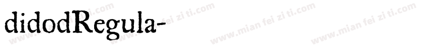 didodRegula字体转换