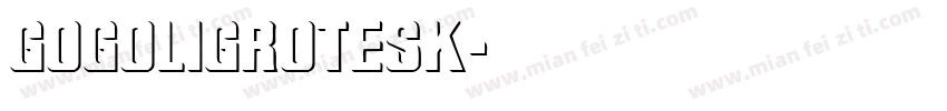 GogoliGrotesk字体转换