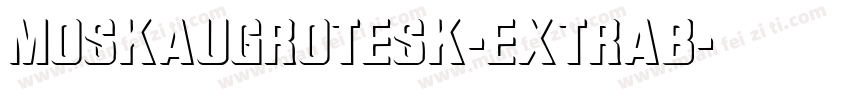 MoskauGrotesk-ExtraB字体转换