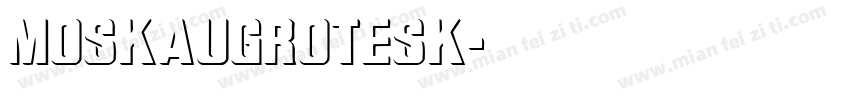 MoskauGrotesk字体转换